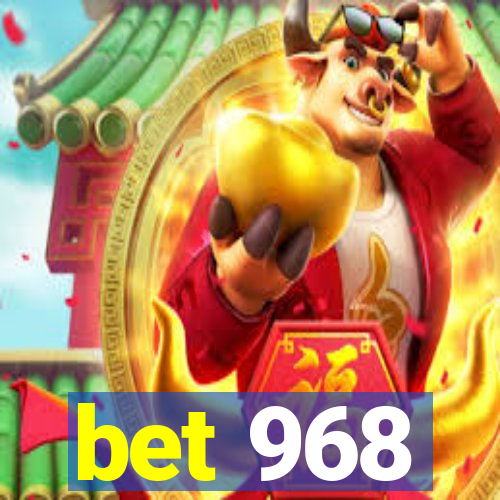 bet 968